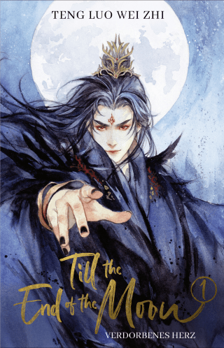 Buchcover von Till the End of the Moon 1: Verdorbenes Herz