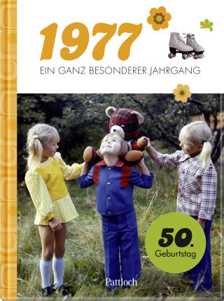Produktbild von 1977 - Ein ganz besonderer Jahrgang: Jahrgangsbuch zum 50. Geburtstag