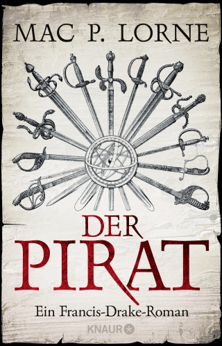 Buchcover von The Pirate: Ein Francis-Drake-Roman