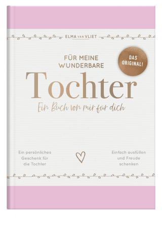 Produktbild von Für meine wunderbare Tochter: Ein Buch von mir für dich