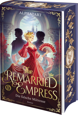 Buchcover von The Remarried Empress 2: Die falsche Mätresse. Roman