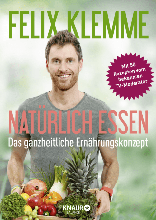 Buchcover von Natürlich essen: Das ganzheitliche Ernährungskonzept