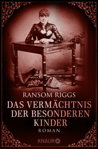 Buchcover von Das Vermächtnis der besonderen Kinder: Roman