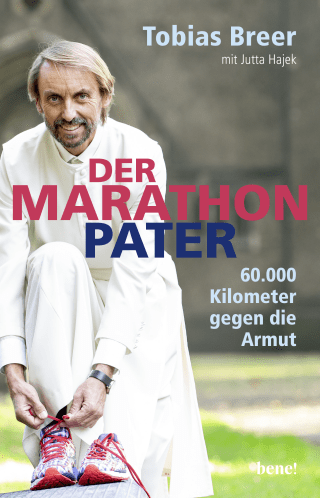 Buchcover von Der Marathon-Pater: 60.000 Kilometer gegen die Armut