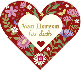 Von Herzen für dich