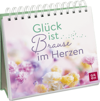 Glück ist Brause im Herzen