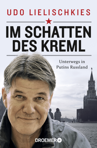 Buchcover von Im Schatten des Kreml: Unterwegs in Putins Russland