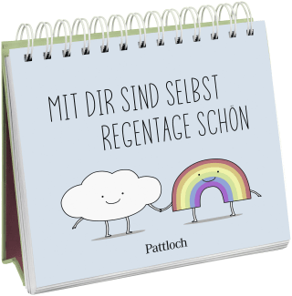 Mit dir sind selbst Regentage schön