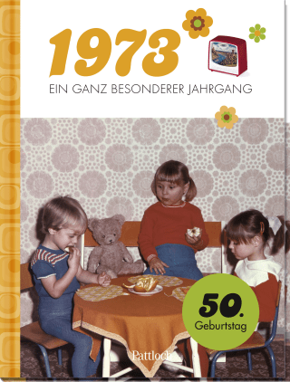 1973 - Ein ganz besonderer Jahrgang