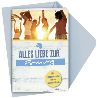 Alles Liebe zur Firmung