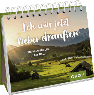 Ich wäre jetzt lieber draußen