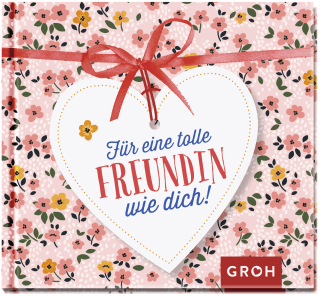 Für eine tolle Freundin wie dich