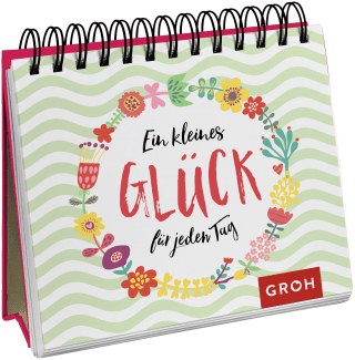Ein kleines Glück für jeden Tag