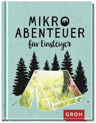 Mikroabenteuer für Einsteiger