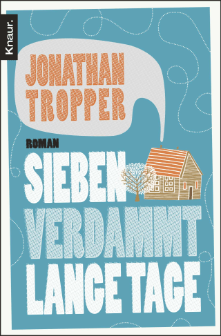 Sieben verdammt lange Tage