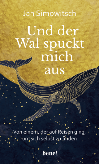 Und der Wal spuckt mich aus