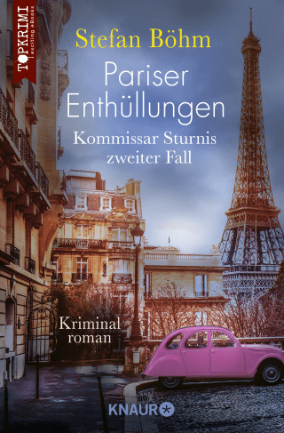Buchcover von Pariser Enthüllungen - Kommissar Sturnis zweiter Fall: Kriminalroman