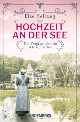 Hochzeit an der See - Die Vorgeschichte zu "Ostseefrische"