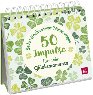 Produktbild von Jede Woche etwas Neues wagen - 50 Impulse für mehr Glücksmomente