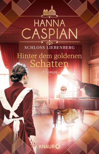 Buchcover von Schloss Liebenberg. Hinter dem goldenen Schatten: Roman