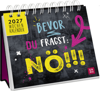 Produktbild von Mini-Wochenkalender 2027: Bevor du fragst: Nö!