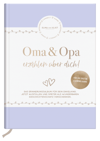 Oma und Opa erzählen über dich