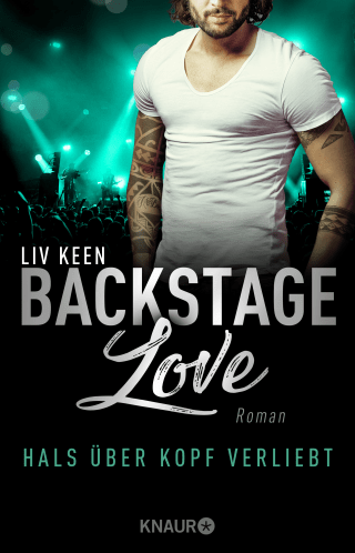 Buchcover von Backstage Love – Hals über Kopf verliebt: Roman