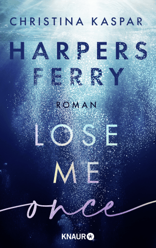 Harpers Ferry. Lose Me Once