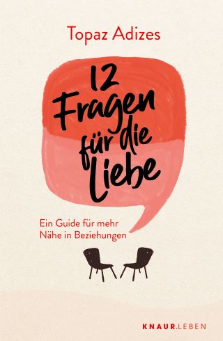 Buchcover von 12 Fragen für die Liebe: Ein Guide für mehr Nähe in Beziehungen 