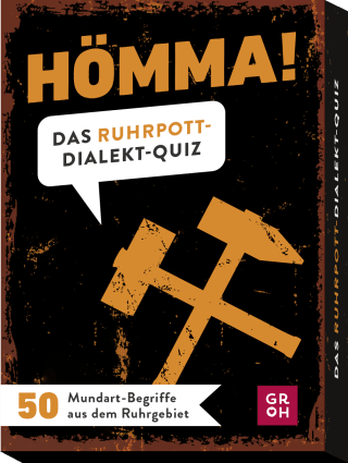 Produktbild von Hömma! Das Ruhrpott-Dialekt-Quiz: 50 Mundart-Begriffe aus dem Ruhrgebiet