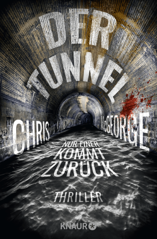 Buchcover von Der Tunnel - Nur einer kommt zurück: Thriller