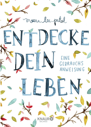 Entdecke dein Leben