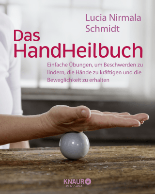 Buchcover von Das HandHeilbuch: Einfache Übungen, um Beschwerden zu lindern, die Hände zu kräftigen und die Beweglichkeit zu erhalten