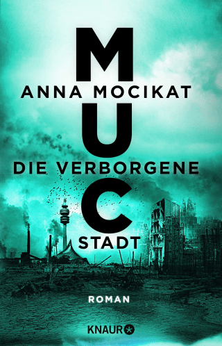 MUC - Die verborgene Stadt