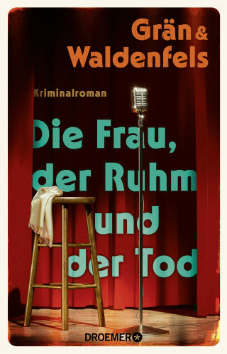 Die Frau, der Ruhm und der Tod