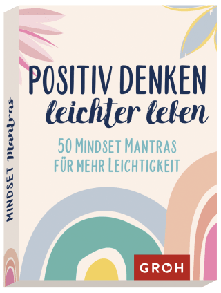 Positiv denken - leichter leben