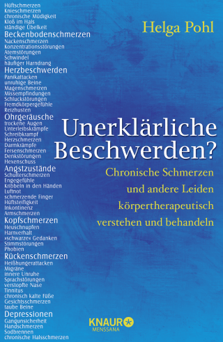 Buchcover von Unerklärliche Beschwerden?: Chronische Schmerzen und andere Leiden körpertherapeutisch verstehen und behandeln