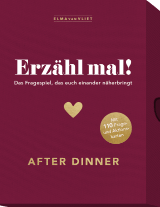 Erzähl mal! After Dinner