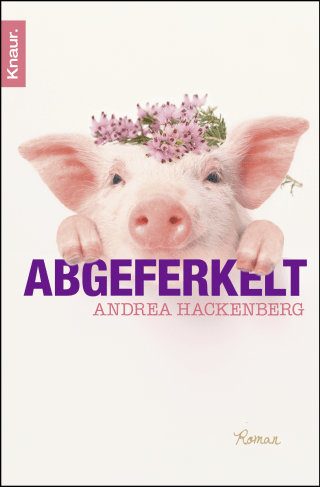 Abgeferkelt