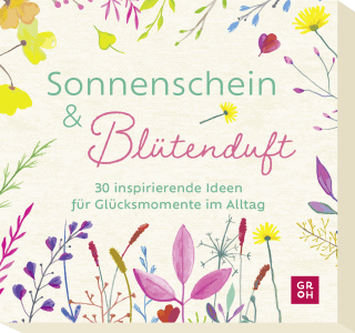 Sonnenschein und Blütenduft