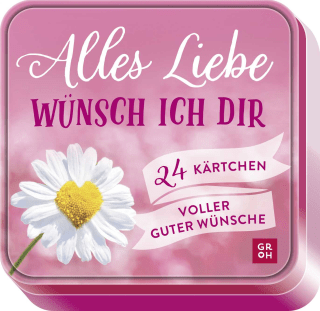 Alles Liebe wünsch ich dir