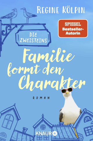 Die Zweisteins – Familie formt den Charakter