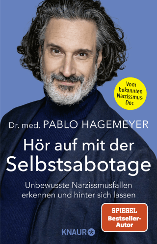 Buchcover von Stop sabotaging yourself: Unbewusste Narzissmusfallen erkennen und hinter sich lassen