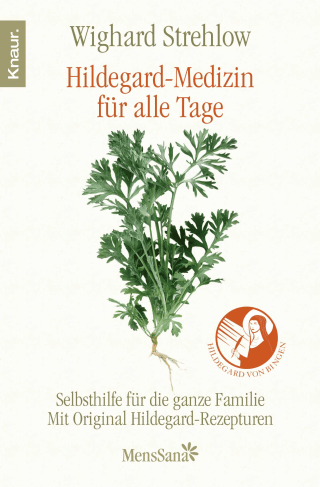 Hildegard-Medizin für alle Tage