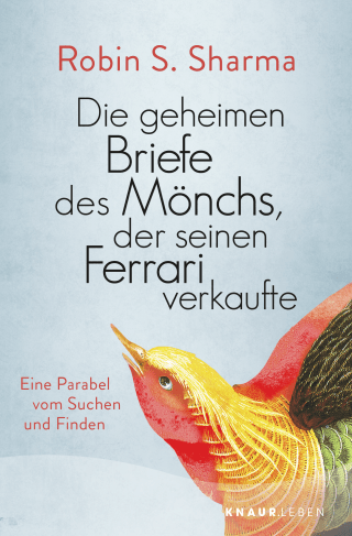 Die geheimen Briefe des Mönchs der seinen Ferrari verkaufte