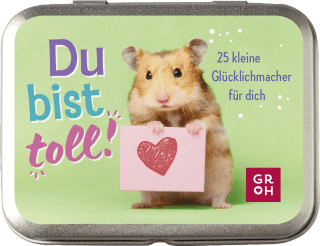 Du bist toll!