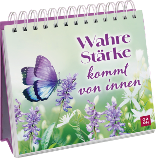 Wahre Stärke kommt von innen