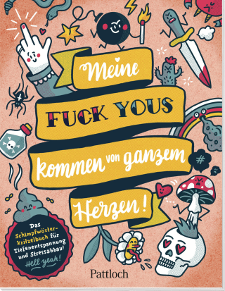 Meine „Fuck Yous” kommen von ganzem Herzen
