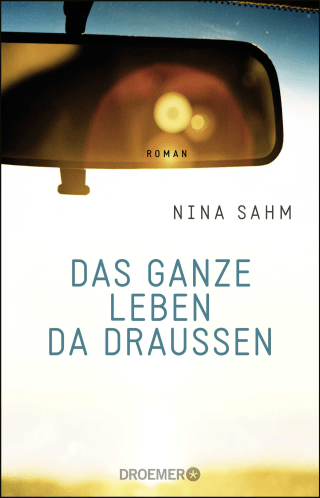 Das ganze Leben da draußen