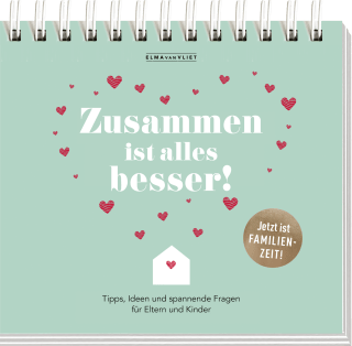 Produktbild von Zusammen ist alles besser!: Tipps, Ideen und spannende Fragen für Eltern und Kinder